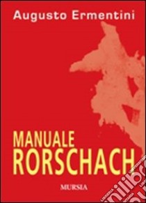 Manuale Rorschach libro di Ermentini A.