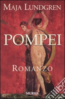 Pompei libro di Lundgren Maja