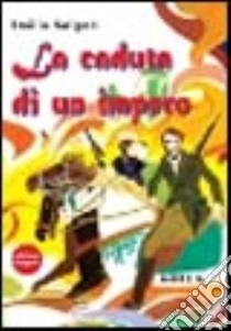 La caduta di un impero libro di Salgari Emilio