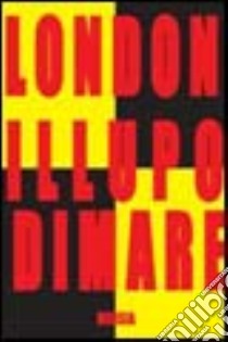 Il lupo di mare libro di London Jack