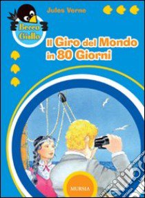 Il giro del mondo in 80 giorni libro di Verne Jules