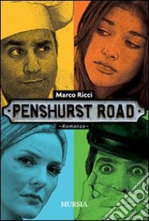 Penshurst road libro di Ricci Marco