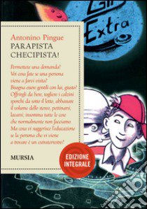 Parapista checipista! libro di Pingue Antonino