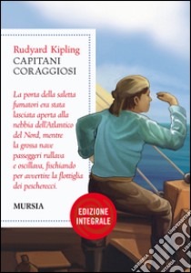 Capitani coraggiosi libro di Kipling Rudyard