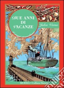 Due anni di vacanze libro di Verne Jules