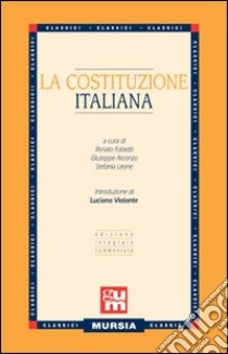 La costituzione italiana libro di Fabietti R. (cur.); Arconzo G. (cur.); Leone S. (cur.)