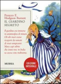 Giardino segreto. Ediz. facilitata. Con CD Audio. Con CD-ROM libro di Burnett Frances H.