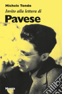 Invito alla lettura di Pavese libro di Tondo Michele