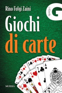 Giochi di carte libro di Fulgi Zaini Rino