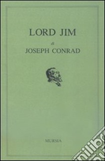 Lord Jim libro di Conrad Joseph