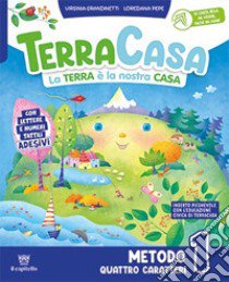 TERRACASA 1 - PACK METODO QUATTRO CARATTERI libro di GRANDINETTI VIRGINIA - PEPE LOREDANA 