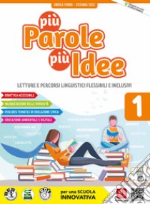 Più parole più idee. Per la Scuola media. Con e-book. Con espansione online. Vol. 2 libro di Allegro F.; Forno E.; Tozzi S.