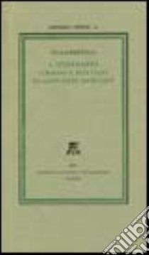 L'itinerario umano e poetico di Giovanni Berchet libro di Bertelli Italo