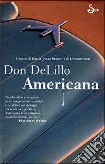 Americana libro di DeLillo Don