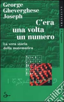 C'era una volta un numero libro di Joseph George G.