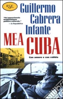 Mea Cuba libro di Cabrera Infante Guillermo