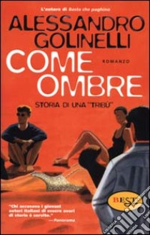 Come ombre libro di Golinelli Alessandro