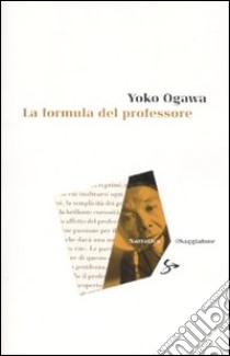 La formula del professore libro di Ogawa Yoko