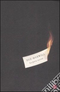 La pura verità libro di Maxwell Julie