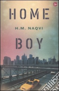 Home Boy libro di Naqvi H. M.