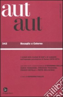 Aut aut. Vol. 342: Basaglia a Colorno libro