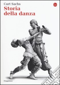 Storia della danza libro di Sachs Curt