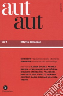 Aut aut. Vol. 377: Effetto Simondon libro