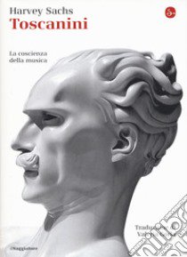 Toscanini libro di Sachs Harvey