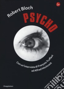 Psycho libro di Bloch Robert