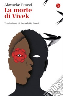 La morte di Vivek libro di Emezi Akwaeke