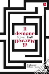 Il demone di Maxwell libro di Hall Steven