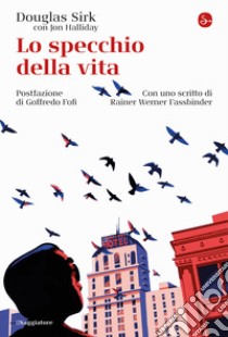 Lo specchio della vita libro di Sirk Douglas