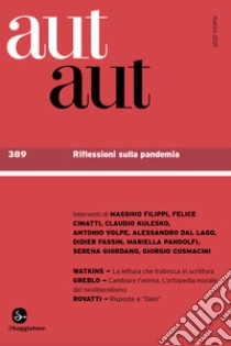 Aut aut. Vol. 389: Riflessioni sulla pandemia libro