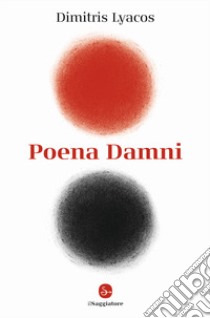 Poena damni libro di Lyacos Dimitris