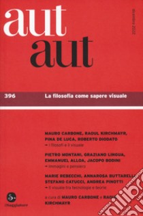 Aut aut. Vol. 396: La filosofia come sapere visuale libro