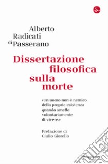 Dissertazione filosofica sulla morte libro di Radicati di Passerano Alberto; Ieva F. (cur.)