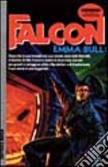 Falcon libro di Bull Emma; Nicolazzini P. (cur.)