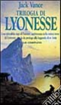 Il ciclo di Lyonesse libro di Vance Jack