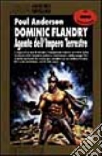 Dominic Flandry. Vol. 1 libro di Anderson Poul