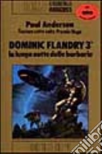 Dominic Flandry. Vol. 3 libro di ANDERSON