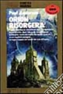 Orion risorgerà libro di Anderson Poul