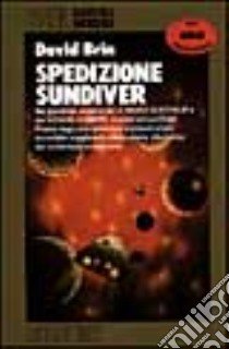 Spedizione Sundiver libro di Brin David