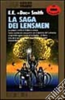 La saga dei Lensmen libro di Smith Edward E.