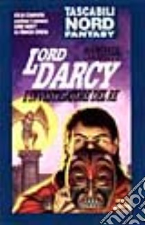 Lord Darcy l'investigatore del re libro di Garrett Randall