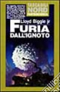 Furia dall'ignoto libro di BIGGLE LLOYD