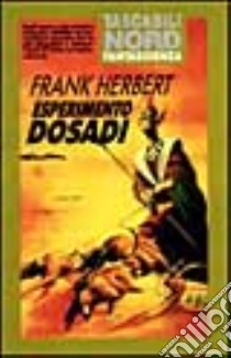 Esperimento Dosadi libro di Herbert Frank