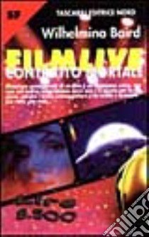 Filmlive: contratto mortale libro di Baird Wilhelmina