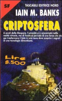 Criptosfera libro di Banks Iain M.