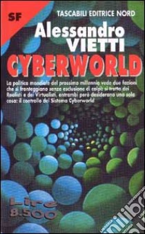 Cyberworld libro di Vietti Alessandro