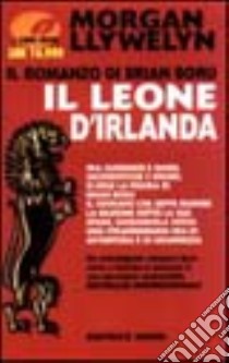 Il leone d'Irlanda libro di Llywelyn Morgan